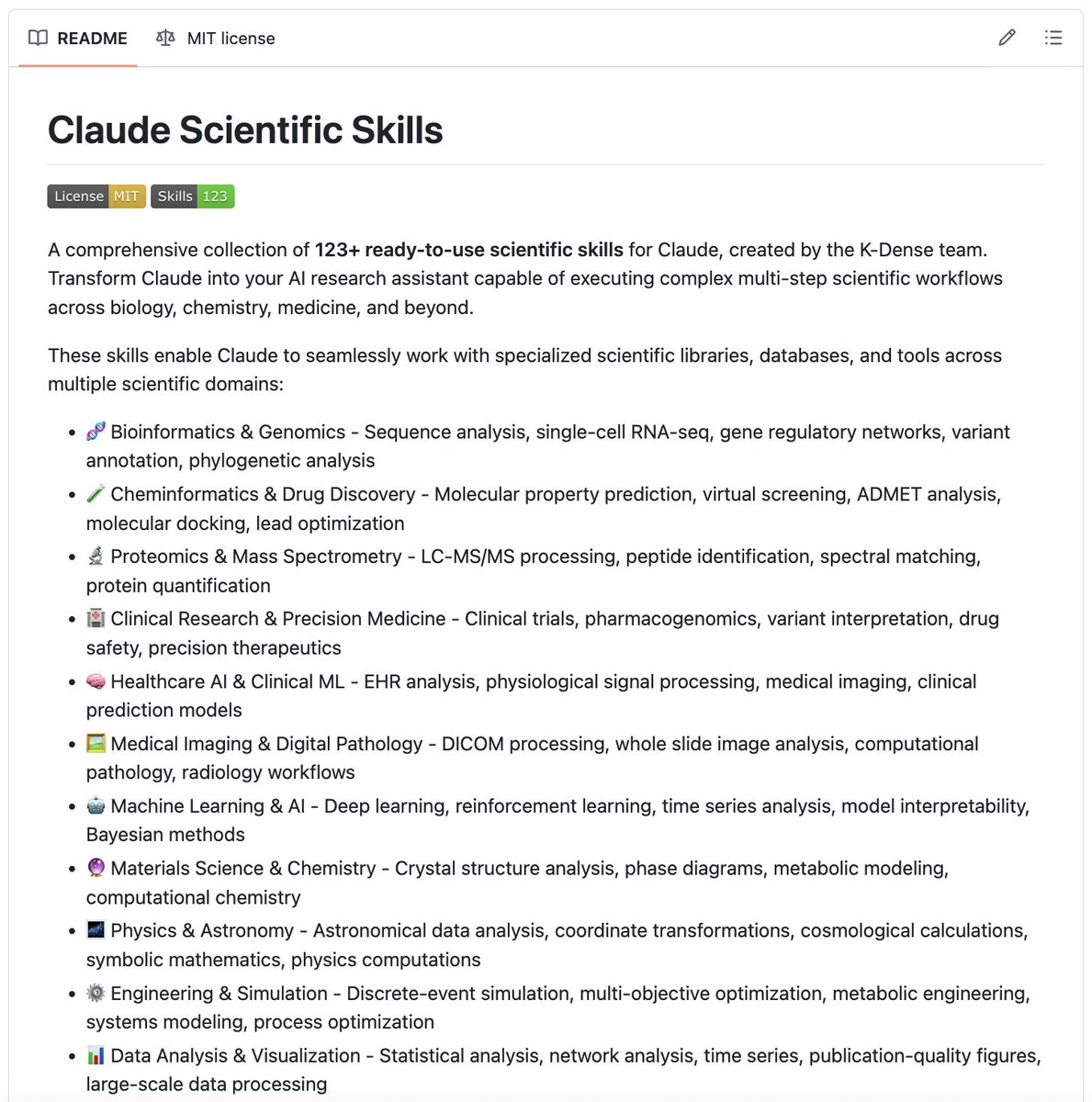 akshay_pachaar's tweet photo. Claude Scientific Skills.

Turn Claude into your AI research assistant capable of executing complex multi-step scientific workflows across maths, biology, chemistry, medicine, and beyond.

100% open-source (123+ skills). https://t.co/38fJ3njeeW