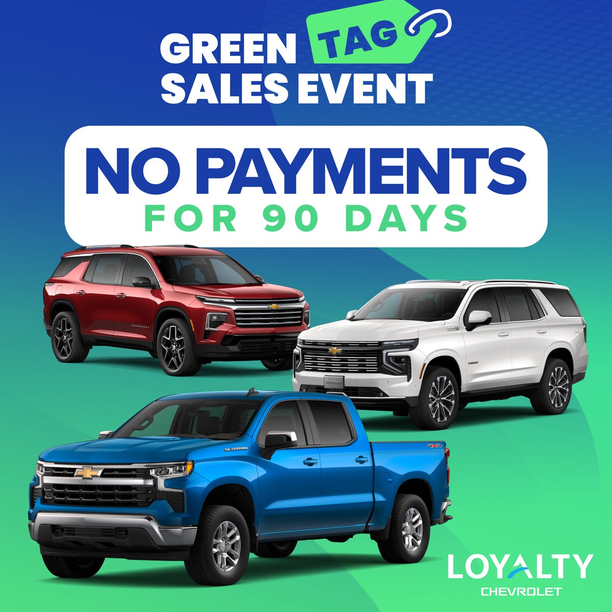LoyaltyChevy's tweet photo. Shop the lowest prices of the year during the Green Tag Sales Event at Loyalty Chevrolet ✅ Right now, you can drive home a new 2025 Silverado 1500, 2025 Tahoe, or 2026 Traverse with NO PAYMENTS for 90 days! 

Explore our inventory and shop now: https://t.co/eBonCX7np8 https://t.co/gLTGRXLM4m