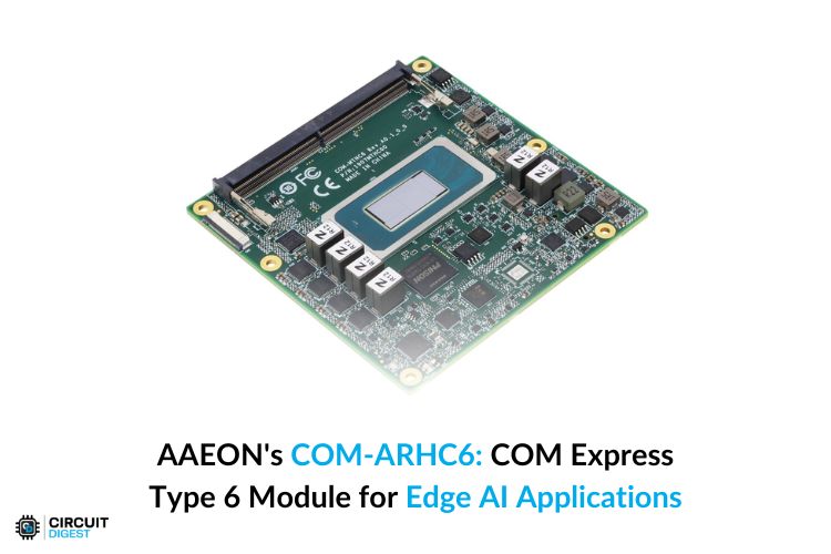 CircuitDigest's tweet image. AAEON has introduced the COM-ARHC6, a COM Express Type 6 module powered by Intel Core Ultra Series 2 processors with integrated Arc GPU and AI Boost NPU, reaching up to 99 TOPS.
Read More - circuitdigest.com/news/aaeons-co…

@AAEON 
#ProductNews #EmbeddedSystems #EdgeAI #Computing