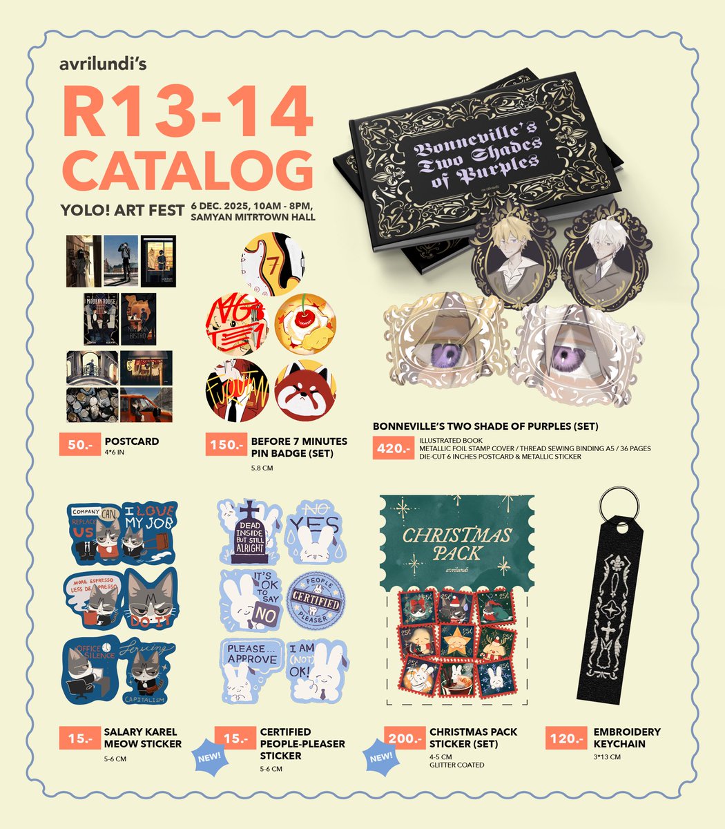 rt appreciated ⭑₊ 
avrilundi’s catalog for #YOLOARTFEST2025 ⋆⁺₊❅. 

   📬 R13-14
  🚗 6 Dec, 10:00-20:00
  🌲 Samyan Mitrtown Hall, Floor 5

รอบนี้ก็ไปกับคุณรทิมาเช่นเคยคับ อาจจะมีเสื้อ NAGAKE1 ไปด้วย(ถ้ามีที่) และน่าจะวาดพวงกุญแจใส่กรอบไปด้วยนิดหน่อยคับ

see you soon❕