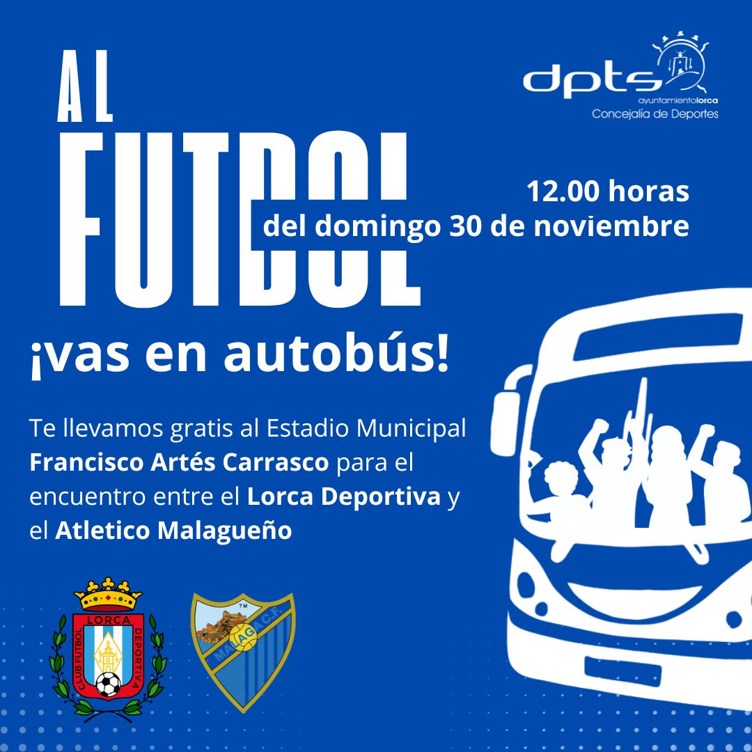 🚌⚽El próximo domingo 30 de noviembre te lo ponemos más fácil para que vayas a animar👏 al <a href="/lorcadeportiva/">Lorca Deportiva</a> frente al Atlético Malagueño al estadio Francisco Artés Carrasco🏟️.