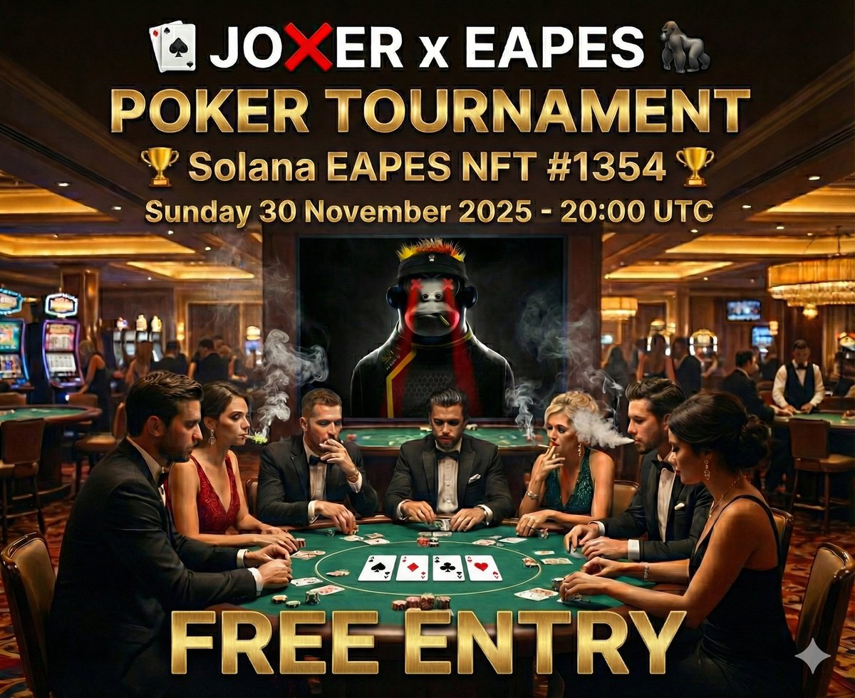 JoXeRnft's tweet image. 🃏 JO❌ER X @EAPESCLUB 🦍 #Poker Tournament

🗓️ Sunday - [30 November, 2025] - 20:00 UTC
🌐 Check your local time:
notime.zone/Of157XXzgVuGz

PRIZE 💰
🏆 Solana EAPES NFT #1354 🏆

Winner takes all! There is no 2nd place.

🎟️ FREE ENTRY - LIMITED SEATS 🎟️
🔗 poker.joxer.club…