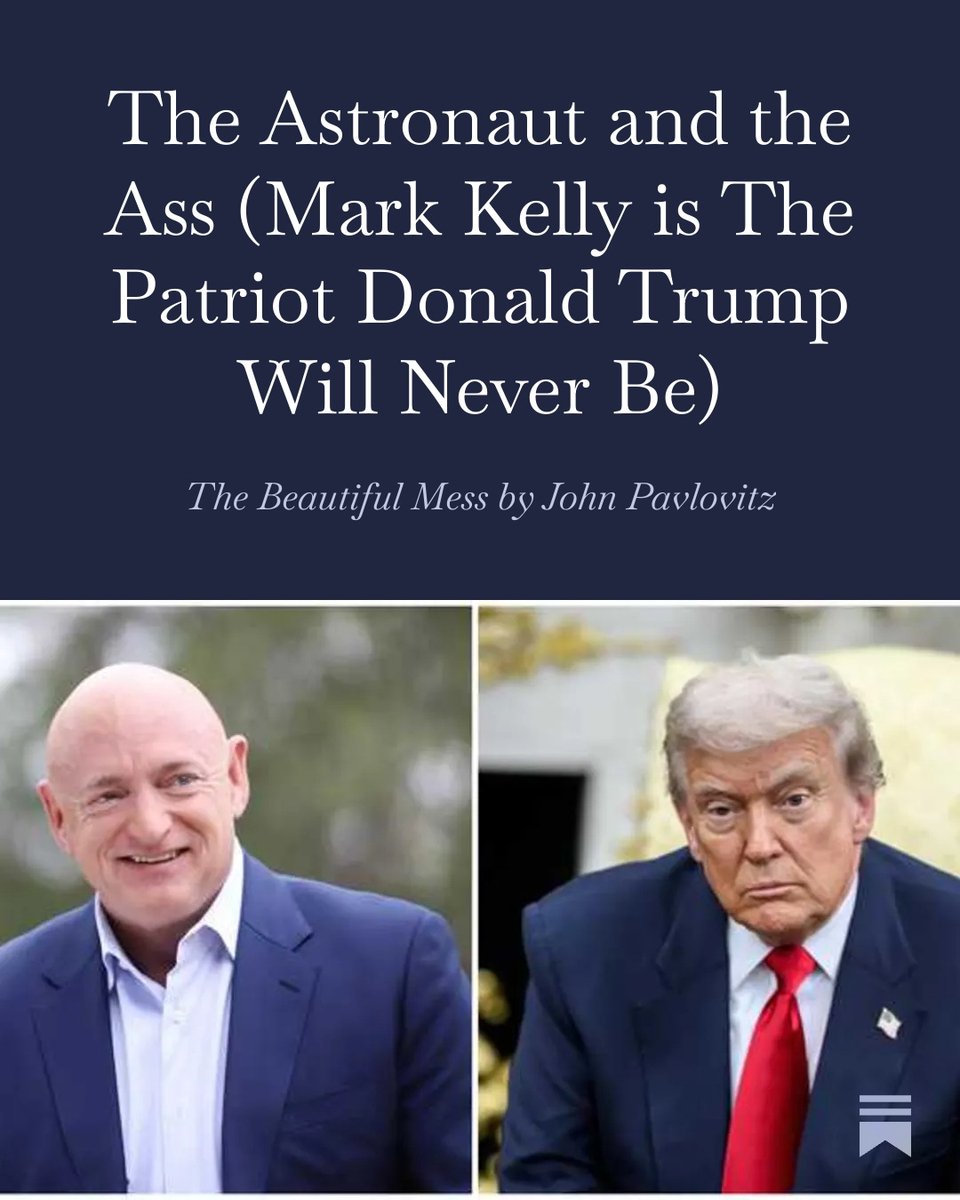 johnpavlovitz's tweet image. Mark Kelly is a national hero who has served his country for his entire life.

Donald Trump is a felon-rapist who is taking food from hungry children.

If you're attacking the former and supporting the latter, you're a lousy human and a terrible patriot.

johnpavlovitz.substack.com/p/the-astronau…