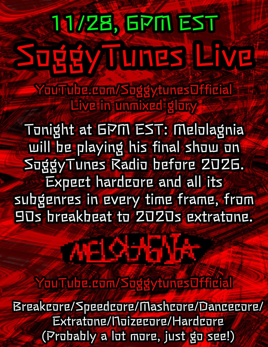 SoggyTunes's tweet image. Oh boy oh boy, we are hyped. Totally. After a pretty decent live show hiatus, we are proud to present the last live show by Melolagnia this year! Coming tonight at 6 PM on the official SoggyTunes youtube. Share this around! #breakcore #hardcoretechno #speedcore #mashcore