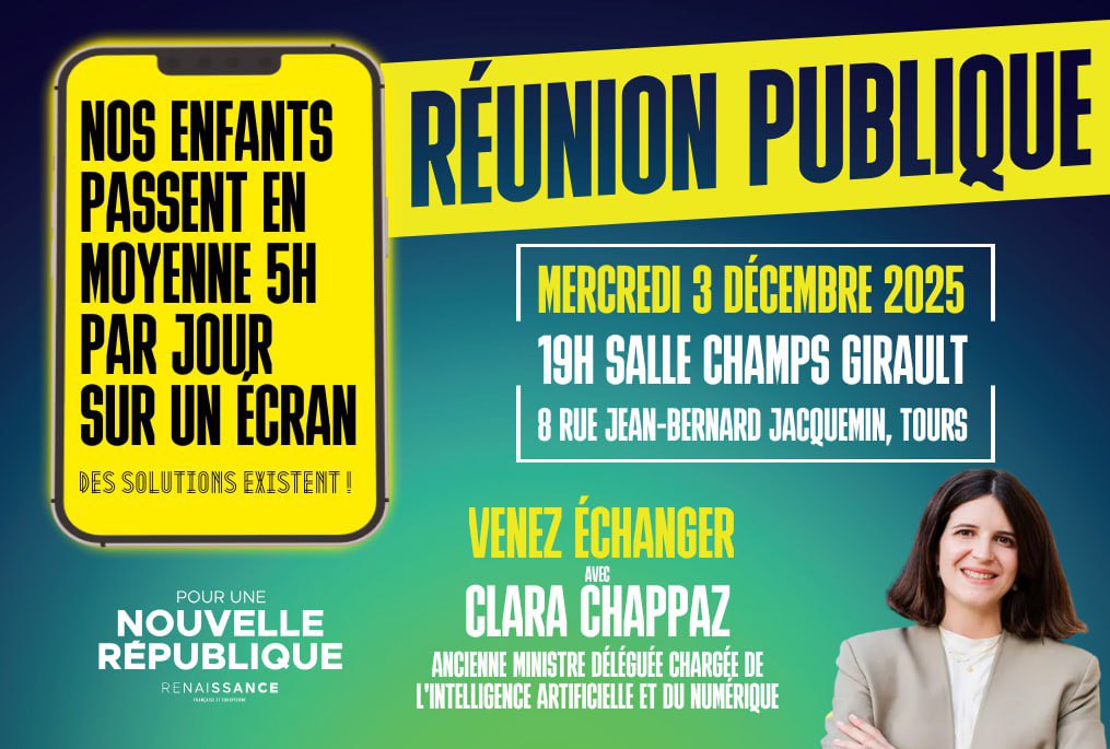📣 Réunion publique organisée par <a href="/RenaissanceT37/">Renaissance Touraine</a> sur les dangers du numérique pour nos jeunes, en présence de <a href="/ClaraChappaz/">Clara Chappaz</a> : 

🗓️ Mercredi 3 décembre 
🕰️ 19h00
📍 Salle de réunion des Champs Girault à Tours

À mercredi !