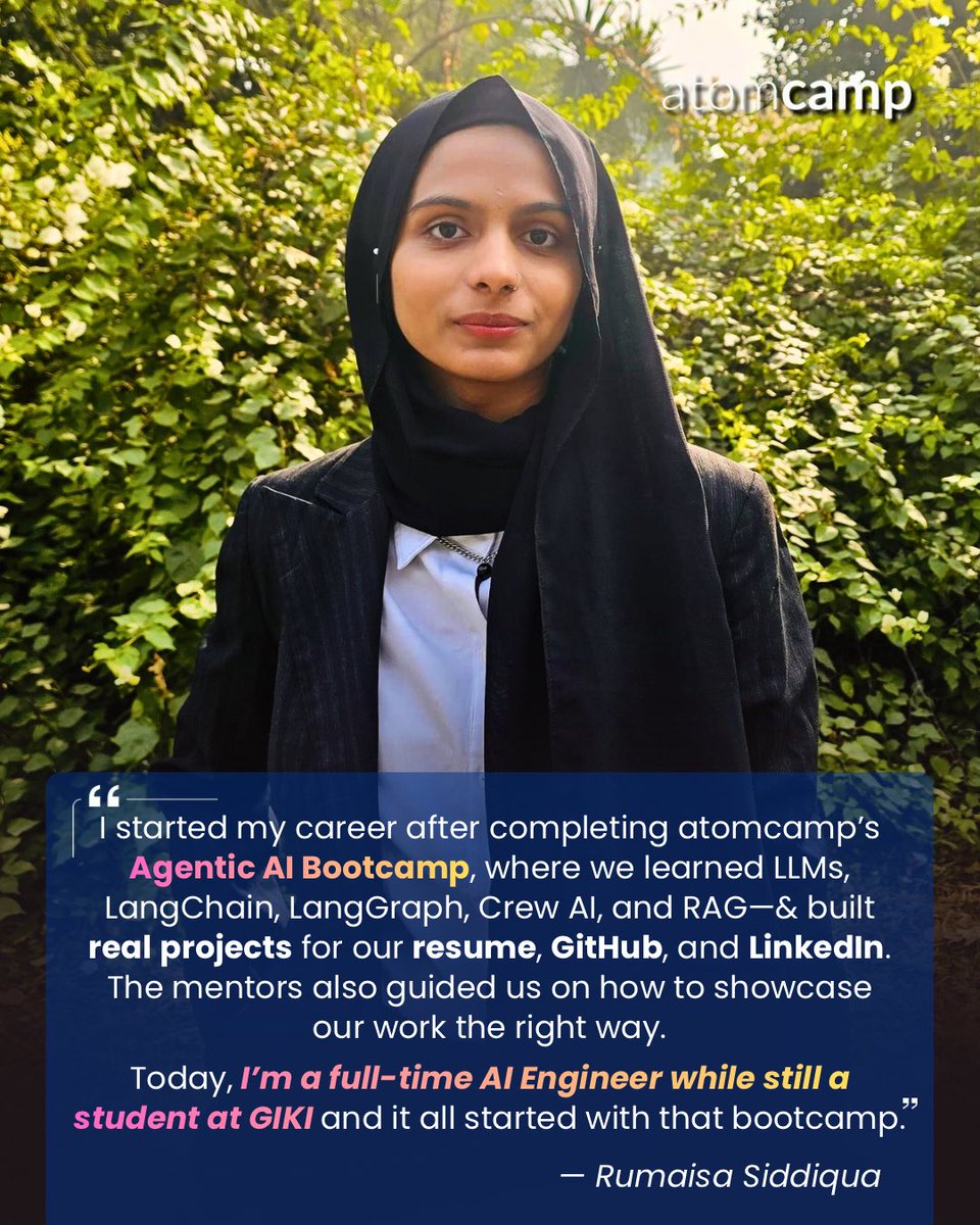 atomcamp's tweet image. At @atomcamp, we’re proud of the learners who turn ambition into action and Rumaisa Siddiqua is one of them. Still a student at GIKI, she used what she learned in our Agentic AI Bootcamp to build real projects, sharpen her skills, and land a job before even graduating.

Her…