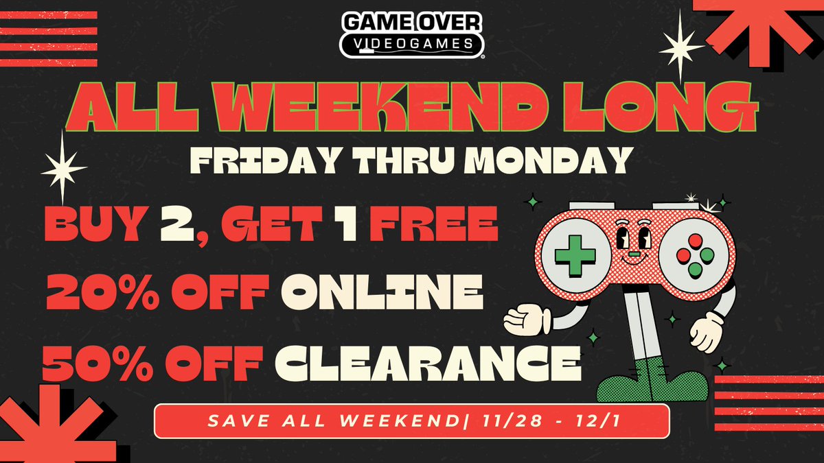 🖤🎮 GAME OVER VIDEOGAMES BLACK FRIDAY! 🎮🖤
Fri 11/28 ONLY:

🔥 8–11am: 50% off ALL used retro games (in-store)
🛍️ 11am: Buy 2 Get 1 Free on games, accessories &amp; collectibles
💻 Online: 20% off sitewide w/ code blackfriday
⚡ Clearance: 50% off!

Don’t miss these deals! 👾