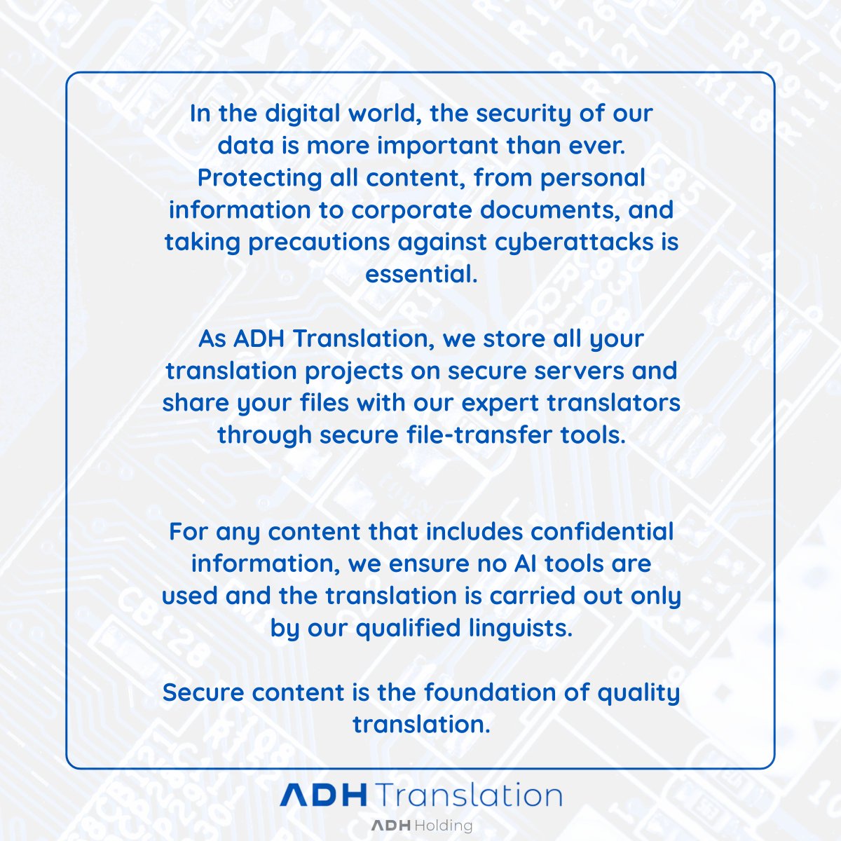 In the digital world, trust begins with the right protection.
At ADH Translation, your data is safely stored on secure servers.
Secure content is the foundation of quality translation.

#DataSecurity #SecureTranslation #ConfidentialContent #ProfessionalLinguists