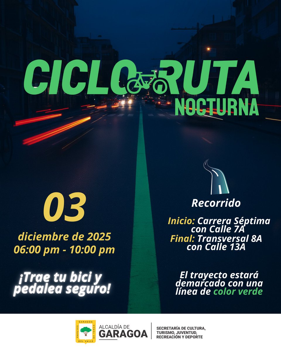 🚲 ¡Noche de pedaleo en Garagoa! 🌙

Este miércoles 3 de dic. (6–10 pm), ruta nocturna segura por las calles del pueblo.
📍 De Cra. 7ª con Cll. 7A hasta Trv. 8A con Cll. 13A
✅ Ruta marcada en verde
✅ Lleva bici, casco y luces

Organiza:  Secretaría de Cultura y Deporte