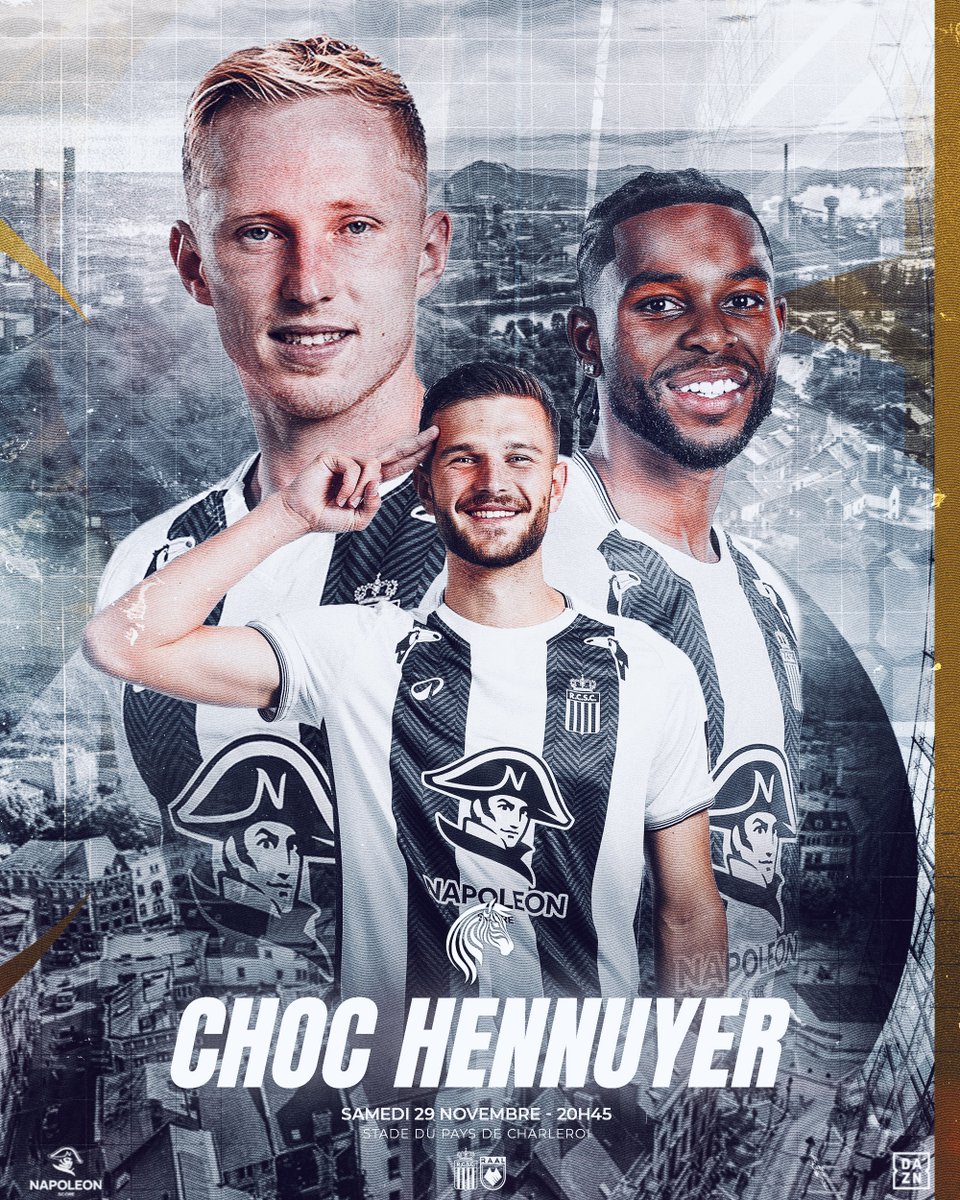 SportCharleroi's tweet photo. ⚔️ 𝗝𝗼𝘂𝗿 𝗱𝗲 𝗖𝗵𝗼𝗰 𝗛𝗲𝗻𝗻𝘂𝘆𝗲𝗿
🆚 @raal_be
🏟️ Stade du Pays De Charleroi
⏱️ 20h45
🎟️ https://t.co/ikWeHmxQ1w
📢 𝐴𝑙𝑙𝑒𝑧 𝑙𝑒𝑠 𝑍𝑒̀𝑏𝑟𝑒𝑠 !
#CHARAAL #NapoleonScore ⚫️⚪️ https://t.co/PAqW0Byqb4