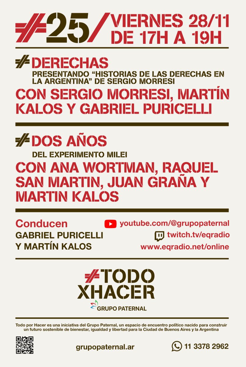 Hoy 17 a 19h en #TodoxHacer de <a href="/Grupo_Paternal/">Grupo_Paternal</a>:
⚡ Derechas con Sergio Morresi, presentando su nuevo libro.
⚡ Dos años del experimento Milei con Wortman, San Martín, Graña y Kalos.
Seguilo en vivo por youtube.com/@grupopaternal
Conducen <a href="/martinkalos/">Martín Kalos</a>
Y <a href="/SoyPuri/">Xi Pi-wai</a>