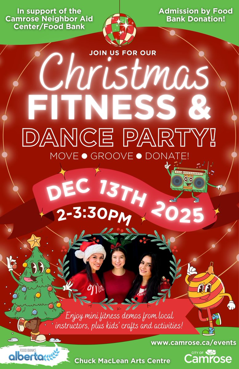 Come to our Christmas Fitness &amp; Dance Party on Dec 13, 2–3:30 PM at the Chuck MacLean Arts Centre! Bring a food donation for the Camrose Neighbor Aid / Camrose Food Bank.

 More info at camrose.ca/events.