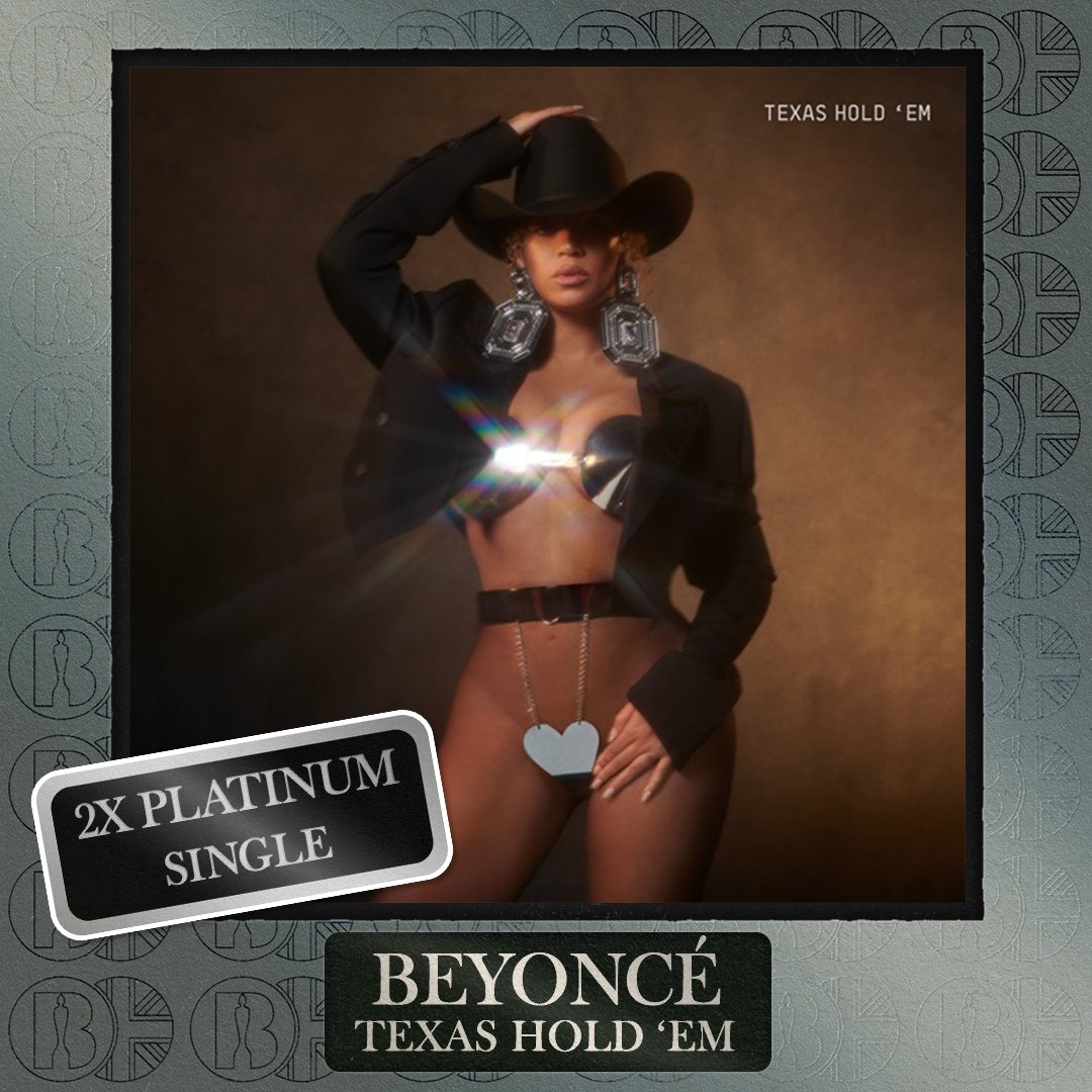 BRITs's tweet photo. 'Texas Hold 'Em', the single by @Beyonce, is now #BRITcertified 2x Platinum https://t.co/htjH347VuW
