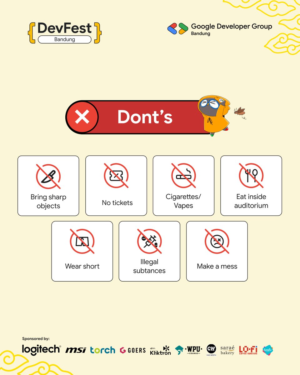 GDGBandung's tweet image. And here we go ✨ quick Dont’s guides! 
Let’s make the event positive &amp;amp; fun bareng-bareng! 🤝💛