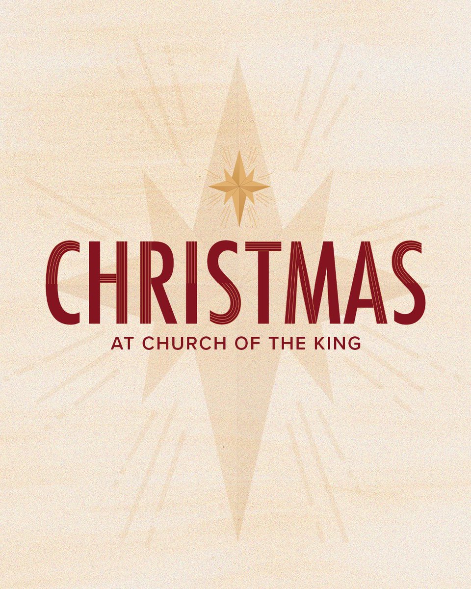 I hope you had a wonderful Thanksgiving! As we step into Christmas, I’d love to invite you and your family to our Christmas Eve Candlelight Services at Church of the King. 

Join us for worship, carols, communion, and a message of hope! Plan your visit at ChurchoftheKing.com/Christmas.