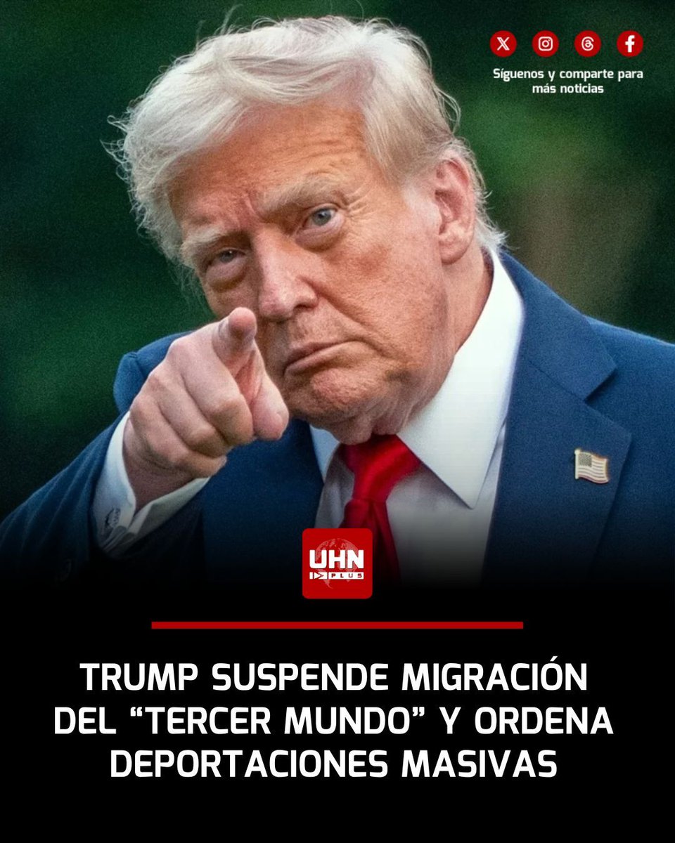 UHN_Plus's tweet image. 🇺🇸‼️ | El Presidente Donald Trump anunció que suspenderá la migración de los “países del tercer mundo” para recuperar el sistema estadounidense “por completo”.

“Solo la MIGRACIÓN INVERSA puede curar por completo esta situación”, declaró el mandatario estadounidense un día…