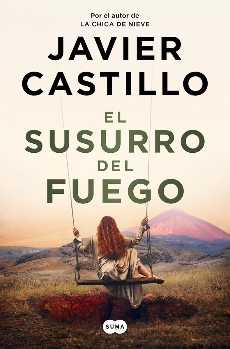 📌NOVEDAD: "El susurro del fuego", de Javier Castillo. Novela de suspense.
