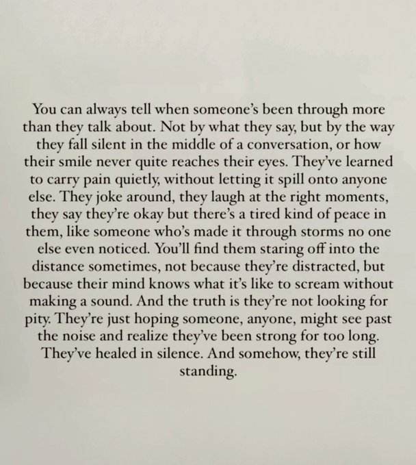 cnb_1992's tweet image. You can always tell when someone's been through more than they talk about.