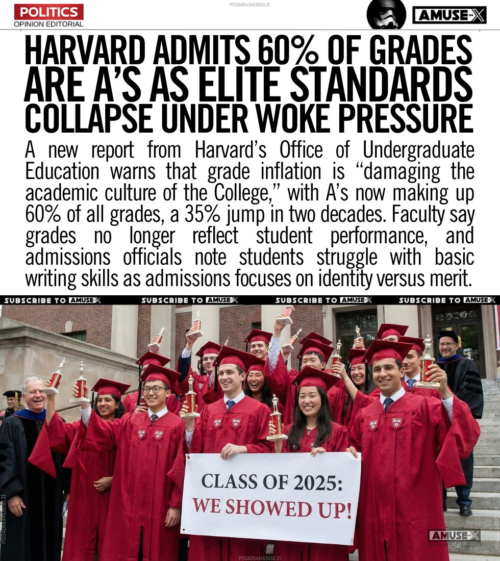 DEI: Harvard now gives 60% A’s, its own report says standards have collapsed. Many students struggle with basic writing skills. Our universities need to focus on merit versus identity. 

Harvard’s administration acknowledged that its grading system is failing, with 60% of