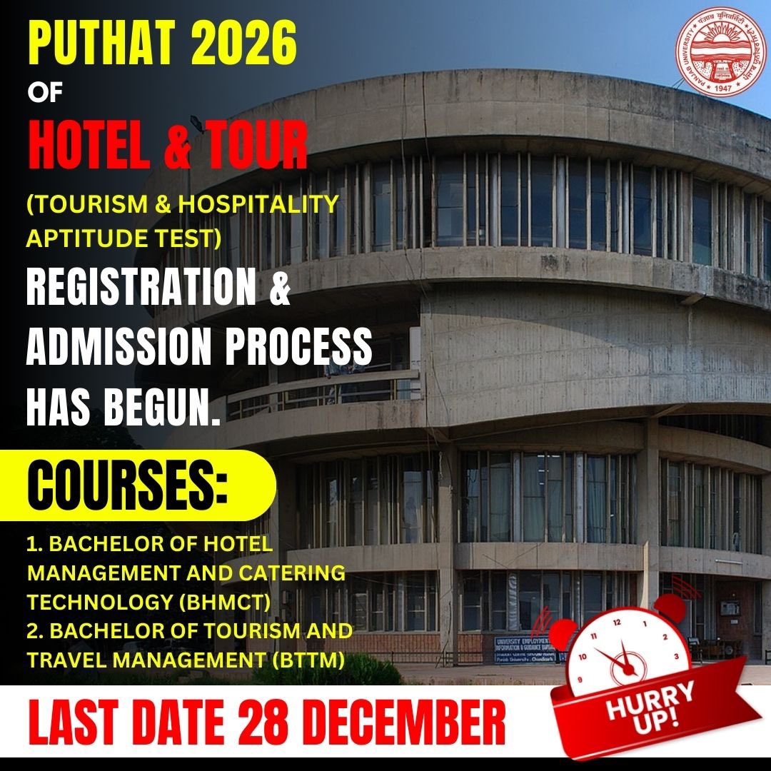 sd_notification's tweet image. Registration for PUTHAT - UG 2026 (For Admission to Bachelor of Hotel Management and Catering Technology &amp;amp; Bachelor of Tourism and Travel Management) has been started!

Last date to apply- 28 December 2025

Entrance on 9 January 2026

Link- puthat.puchd.ac.in/index.php