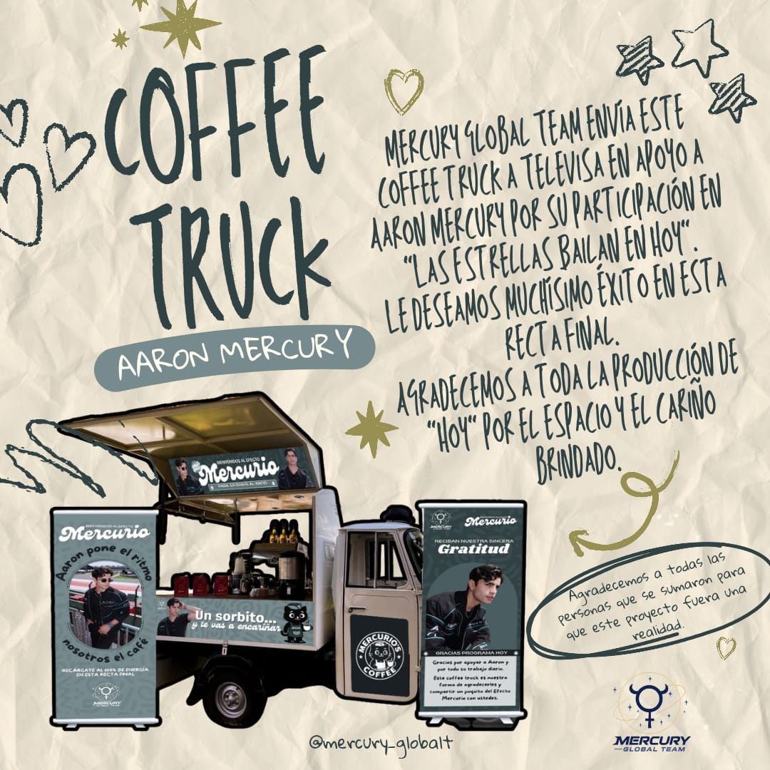 Mercury_globalt's tweet image. El EFECTO MERCURIO se regó tanto…
que terminó en un Coffee Truck.
☕✨ Televisa. Hoy.
#AARONATION #AaronMercury