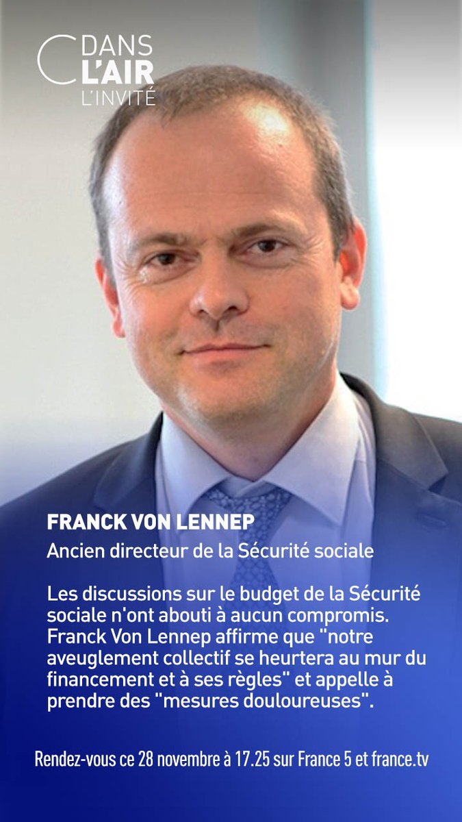 ⬛Franck von Lennep, ancien directeur de la Sécurité sociale, et président du think tank Asclépios - Santé pour tous, sera l'invité de <a href="/AureCasse/">Aurélie Casse</a> dans #cdanslair.  

Rendez-vous à 17.25 sur France 5 !