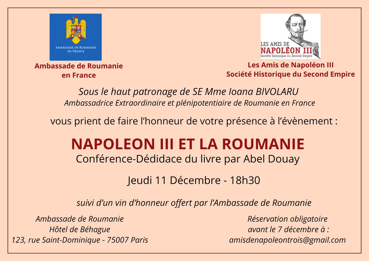 🇷🇴🇫🇷 Conférence « Napoléon III et la Roumanie »
📚 par Abel Douay
📅 11 décembre – 18h30
📍 Ambassade de Roumanie, Paris

Vin d’honneur offert.
📩 Réservation avant le 7 décembre : amisdenapoleonetrois@gmail.com