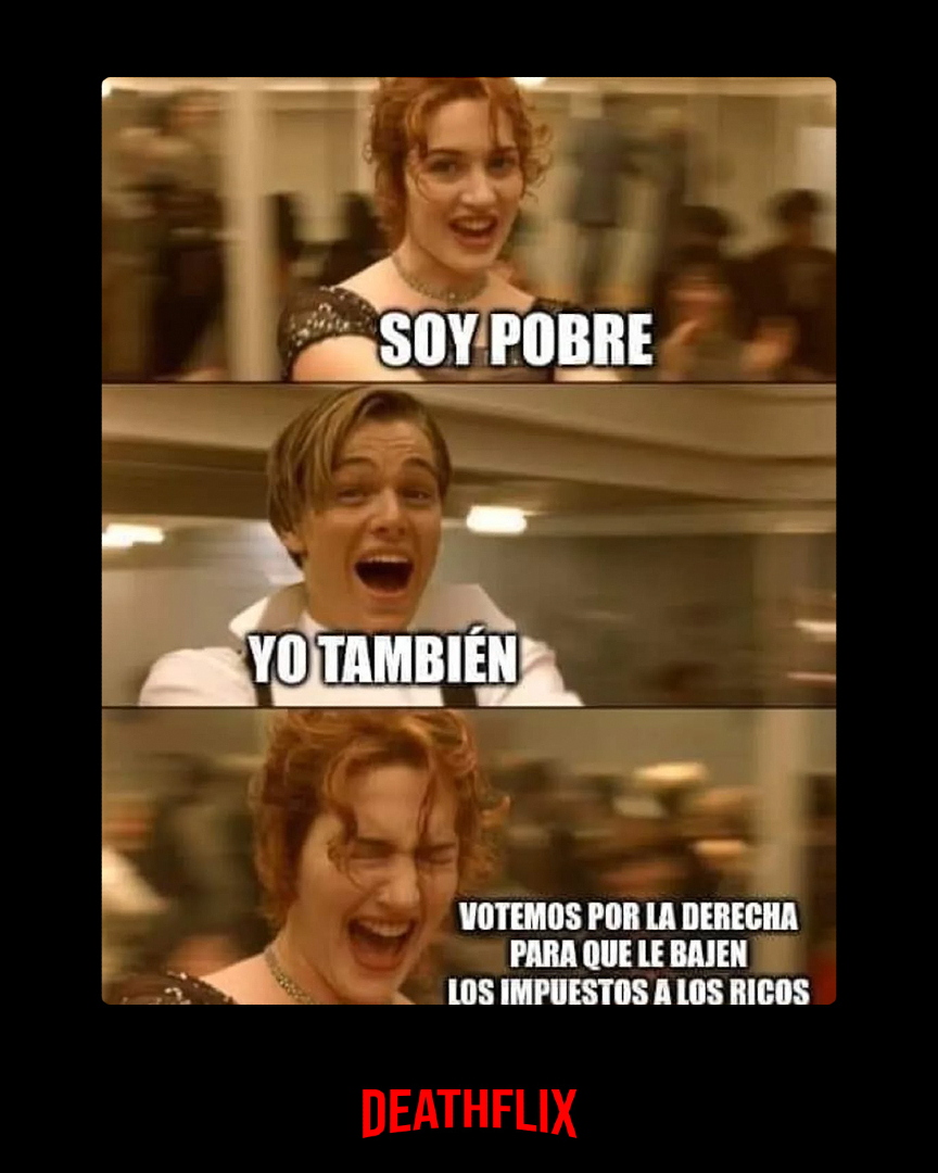 Plot twist: no se hundió el Titanic. Se hundió la conciencia de clase.

#Deathflix #Memes #Virales #RD #Nacionalismo #Humor #PRD #PLD