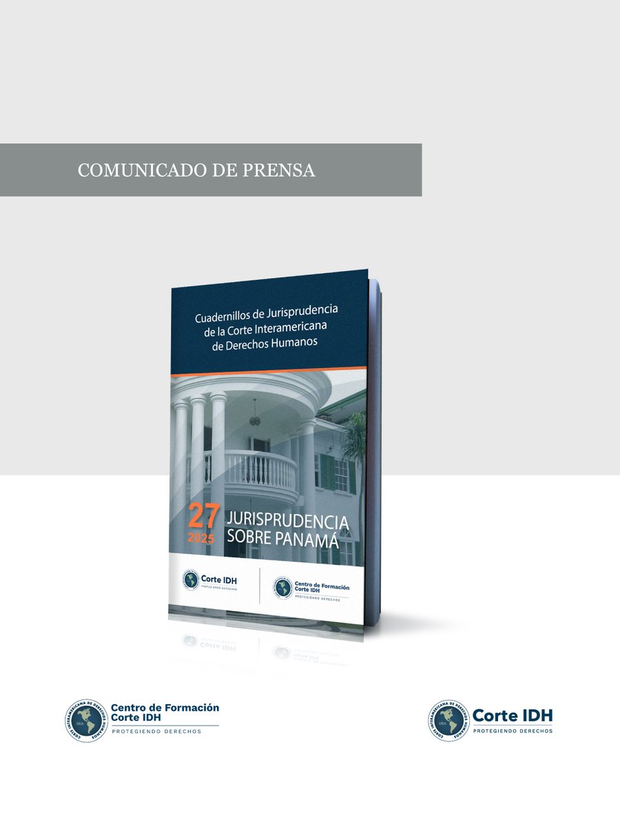 📘 La Corte Interamericana de Derechos Humanos anuncia la publicación actualizada al año 2025 del Cuadernillo de Jurisprudencia N.° 27: Jurisprudencia sobre Panamá.

Esta actualización es el resultado del trabajo compartido entre la Procuraduría de la Administración de Panamá,