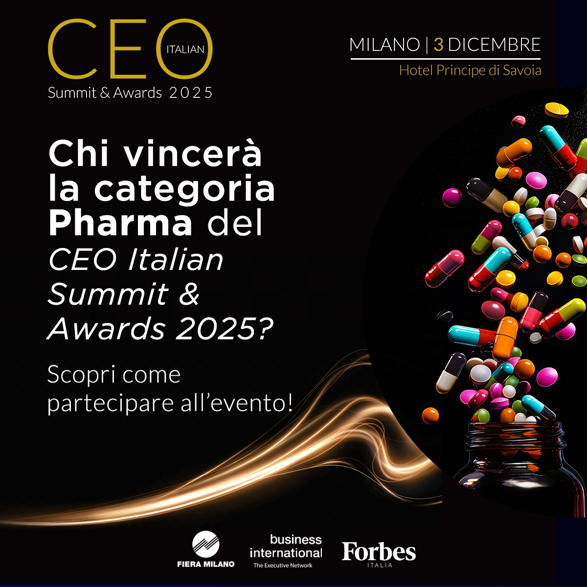 BIweb's tweet image. Al #CEO Summit &amp;amp; Awards, organizzato da Business International, la knowledge unit di Fiera Milano, insieme a Forbes Italia, la categoria Pharma celebra i leader dell’innovazione in ricerca e produzione.

📅 3.12.25 – Hotel Principe di Savoia, Milano
🔗 businessinternational.it/Eventi/4998/CE…