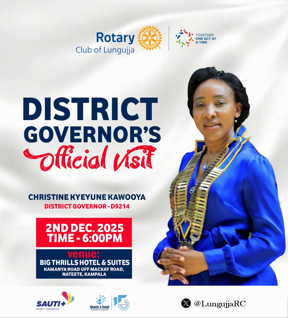 The Rotary Club of Lungujja cordially invites you to the Official Visit of our District Governor, Christine Kyeyune Kawooya.

This significant event is an opportunity to welcome our district leader, discuss our club's achievements and goals, and strengthen our fellowship. 🙏