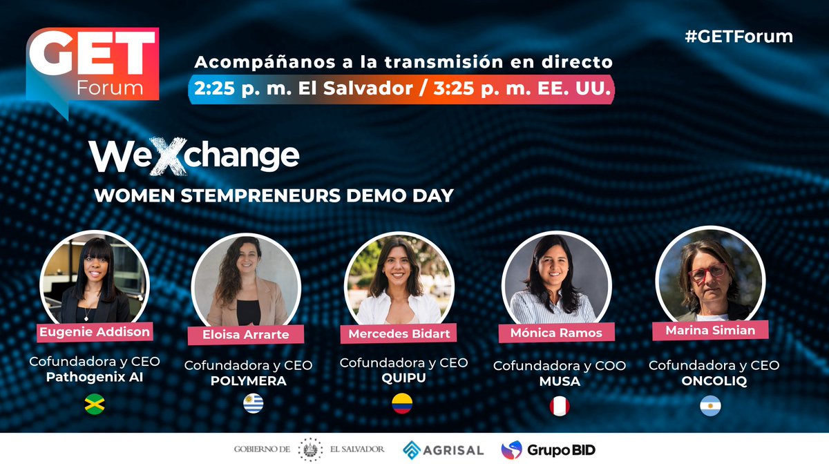 IDB_Lab's tweet photo. Las 5 #Startups seleccionadas en #WeXchange Women STEMpreneurs 2025 presentarán sus soluciones en #GETForum. Son proyectos con alto potencial que impulsan la #Innovación y la #Tecnología en nuestra región. Este martes podrás ver sus presentaciones en VIVO:
📅 2 de diciembre
🕒 2:25 p. m. (El Salvador) / 3:25 p. m. (Washington, D.C.)
📺 Transmisión: Español: https://t.co/X5U9s3be8F
English: https://t.co/Cf33HpUtwF