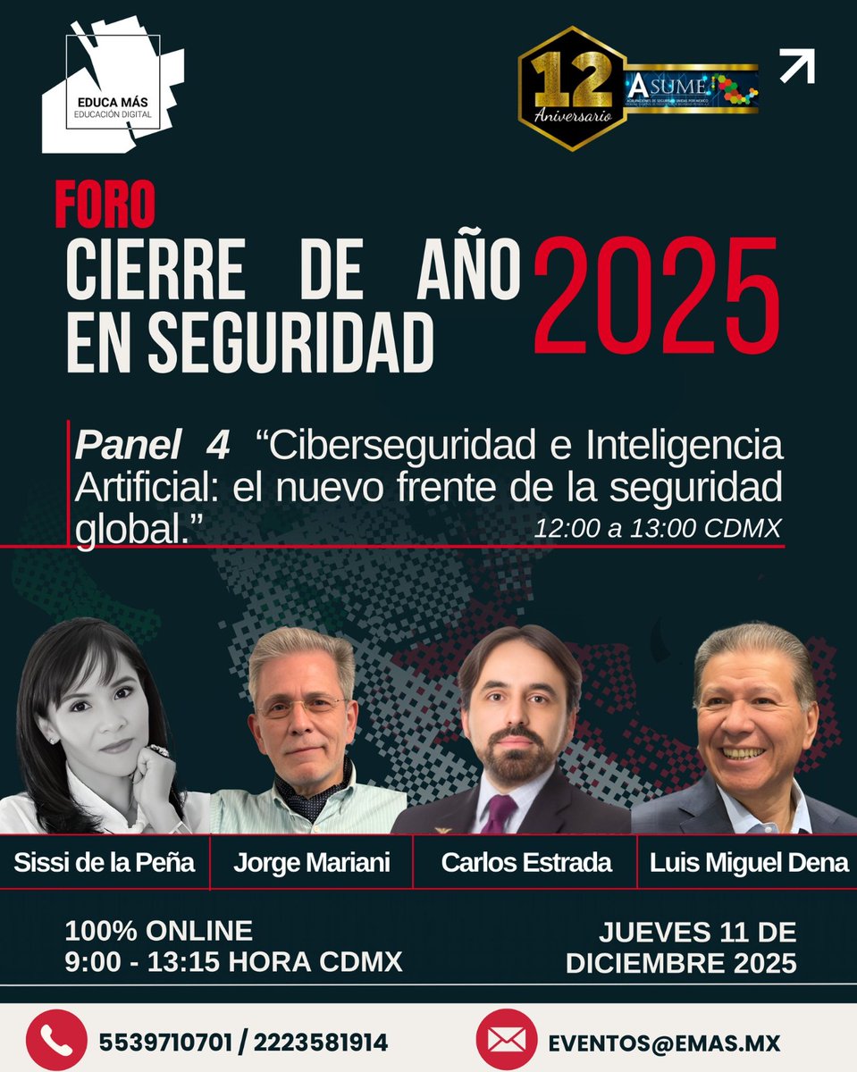 🚀 Para conocer más sobre los avances que nos dejó este año en materia de ciberseguridad e inteligencia artificial, te invitamos a acompañarnos en el Panel 4 del #ForoSeguridad2025. 👇🏻

🗓 Jueves 11 de diciembre
🎟 EVENTO SIN COSTO

📲 Registro: us06web.zoom.us/webinar/regist…

#ASUME