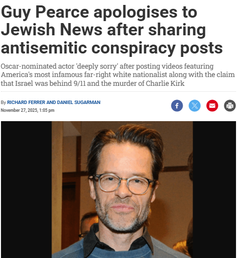 JewsFightBack's tweet image. Guy Pearce says he’s “deeply sorry” after blasting some of the most vile Jew-hatred and deranged lies to millions.

He amplified content that claimed:
- &quot;Zionists&quot; use porn and casinos to corrupt society
- Israel carried out 9/11
- Netanyahu bribed and murdered Charlie Kirk
-…