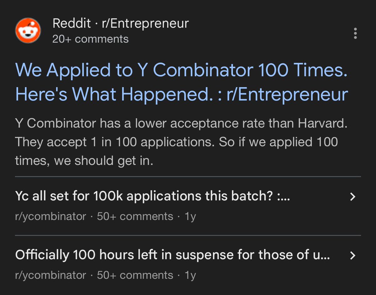 llm_bender's tweet image. People think that YC having a 1% acceptance rate means they&apos;re competing with 99 other teams just like them.

This. Is. Not. True.

There&apos;s a goat herder in a basement in Pakistan, who has applied with his time machine idea every batch for the last 5 years.

Shoot your shot.