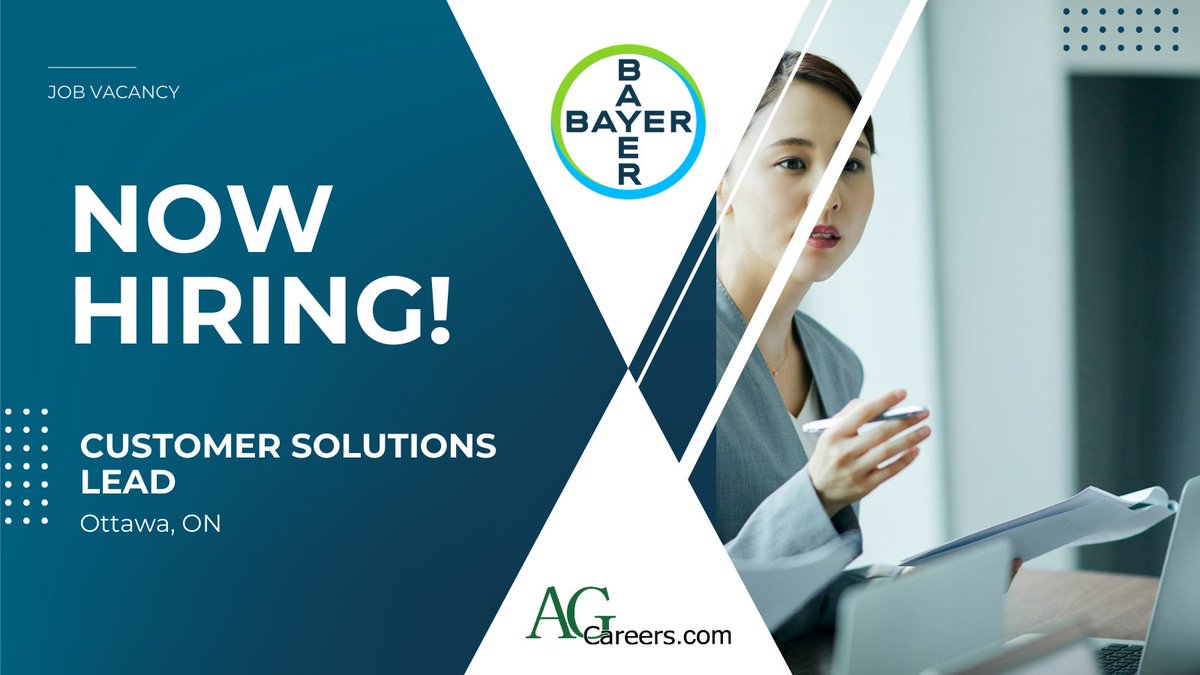.<a href="/Bayer/">Bayer AG</a> is #hiring a Customer Solutions Lead in Ottawa, ON! 

In this role, you will grow your customer and agronomy skills by collaborating with teams, supporting farmers, and driving strategic outcomes.

Explore this opportunity more on #AgCareers 
ow.ly/BpXX50XyTjo