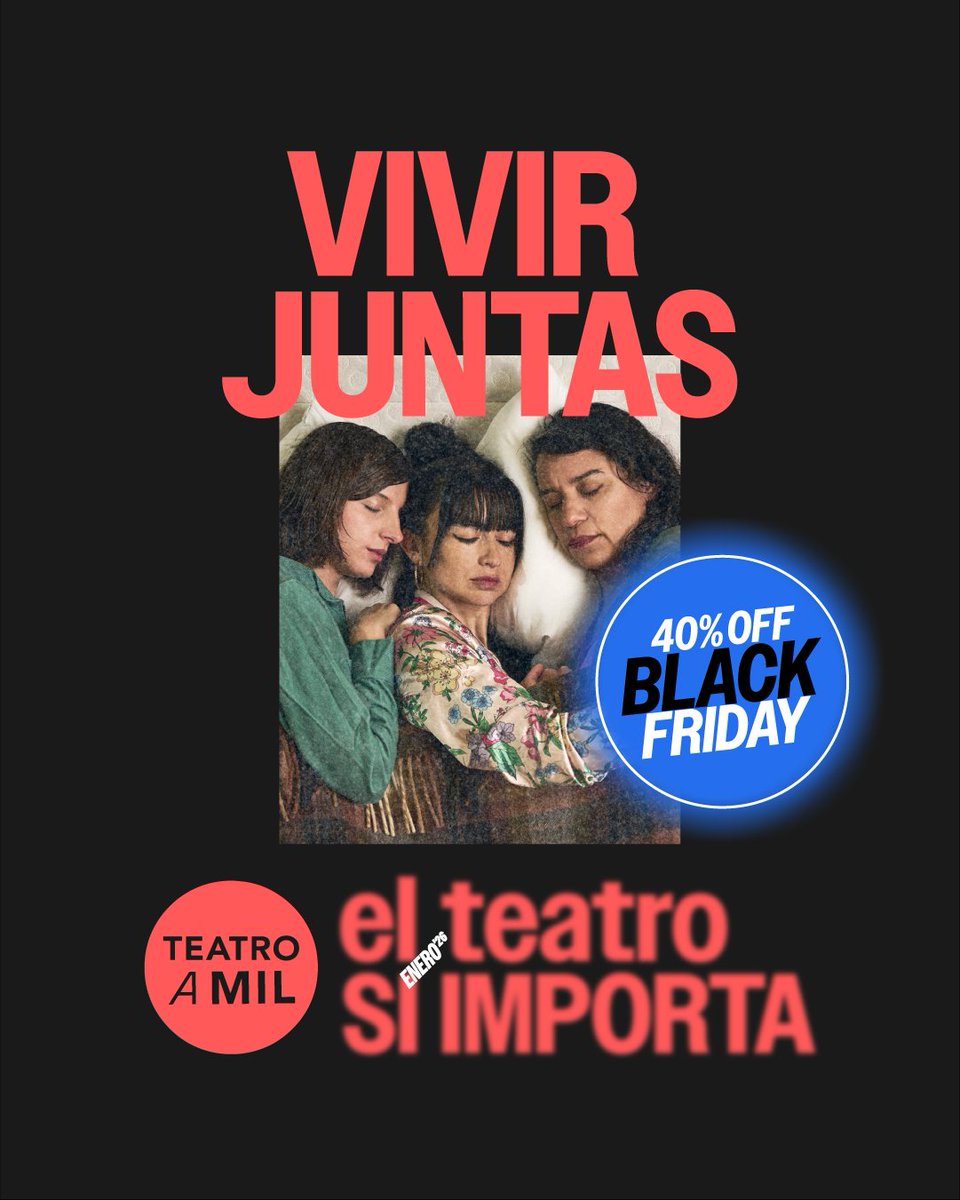 Enero teatral⚡️Aprovecha de asegurar tus entradas de VIVIR JUNTAS en este Black Friday. teatroamil.cl/catalogo-obras…