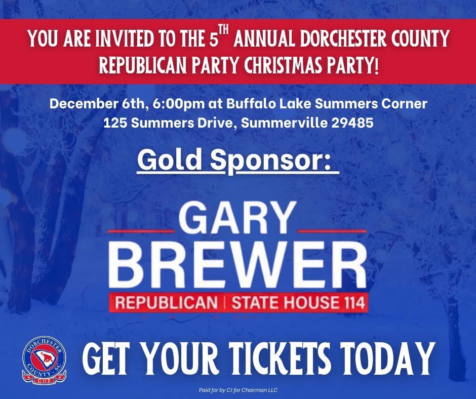 Join us for our 5th Annual Dorchester GOP Christmas Party! Sat, Dec 6th @ 6PM 🎄  

A huge thank you to Rep. Gary Brewer, SC House District 114 for being a GOLD Sponsor of this year’s event! 

🎫 Tix: dcrp.ticketspice.com/christmas-part…  

📍 Buffalo Lake - Summers Corner  
125 Summers Dr,