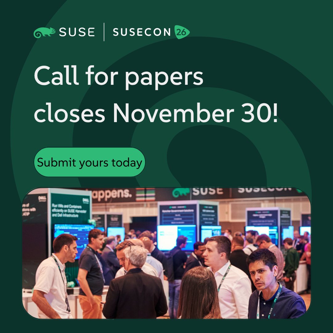 SUSE's tweet image. 📢 Final call! #SUSECON Call for Papers closes Nov 30 🚨 

Your ideas. Your impact. Your stage.

👉 Submit now: okt.to/D0kQWX

#SUSE #CallForPapers #TechEvents