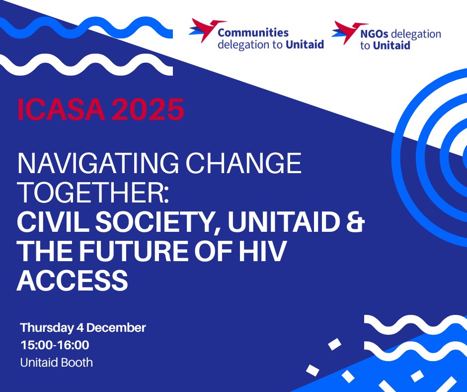 Join the NGO &amp; Communities Delegation to the <a href="/UNITAID/">Unitaid</a> Board at #ICASA2025 to discuss the future of HIV access

📅Date: Thursday 4 December 2025  
🕒Time: 15:00-16:00 (Accra)