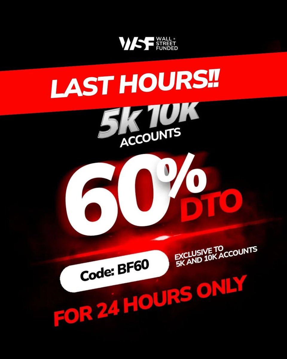 WSFunded's tweet photo. LAST CALL!! 🚨 Black Friday ends in 3, 2, 1…

🔥 50% OFF on all 25K and 50K accounts
Code: BF

🔥 60% OFF on all 5K and 10K accounts
Code: BF60

This is your moment to act! 💸

#WSFunded #PropFirm #ForexTrading #TradingOffers #MT5 #PropFirmChallenge #BlackFriday https://t.co/uJt5Y2dcNS