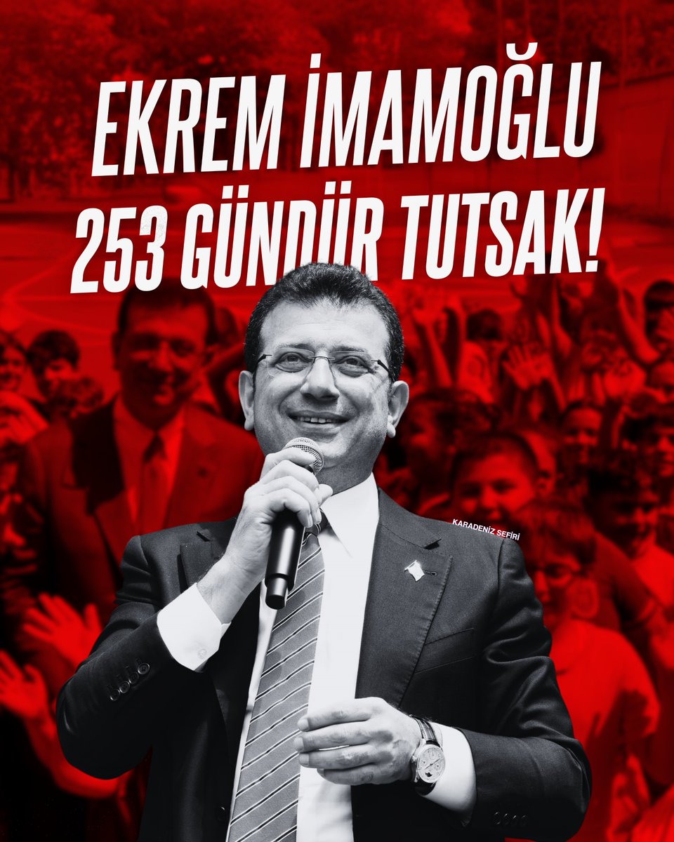 Ekrem İmamoğlu 253 gündür tutsak!