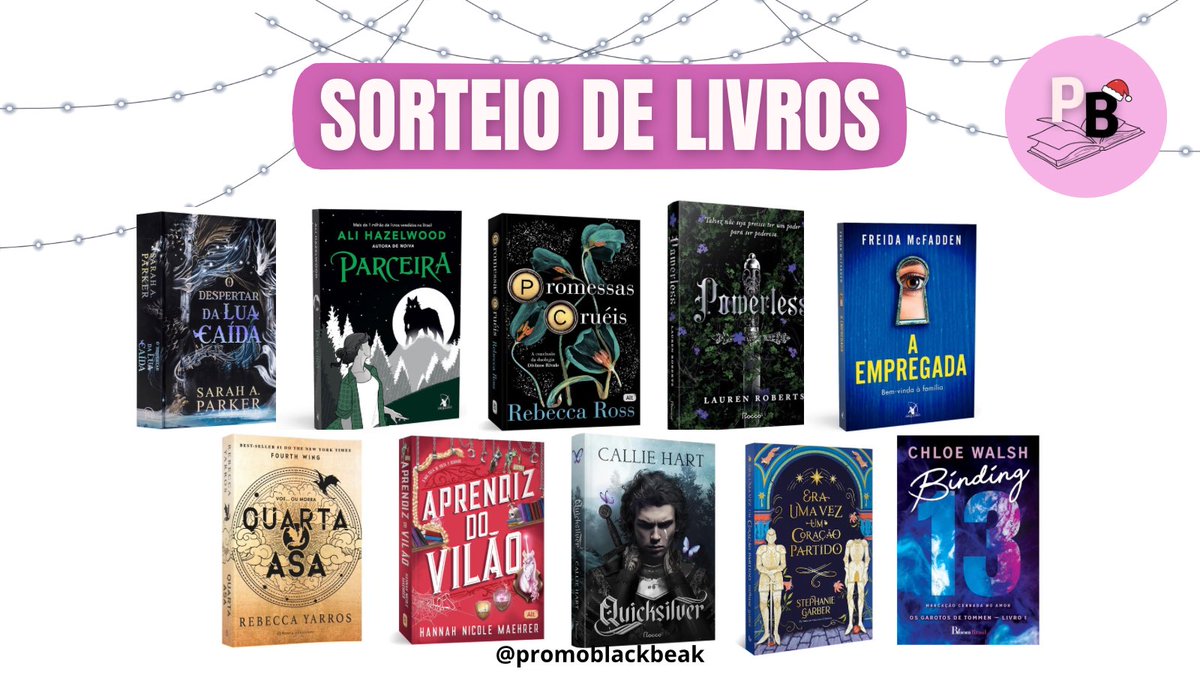 PromoBlackbeak's tweet image. 🩷 SORTEIO DE LIVROS

🏆 Prêmio: UM livro da imagem ou R$ 60 no PIX!

🚨Regras: 
— Seguir @PromoBlackbeak 
— Comentar o prêmio desejado;
— Dar rt no tweet citado.

🍀 Resultado: 01/12