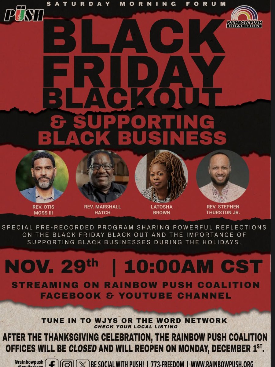 RPCoalition's tweet image. 📢 Rainbow PUSH Update

Please note: The Rainbow PUSH headquarters will be closed through Monday, December 1.

This Saturday, November 29, our Saturday Morning Forum will feature a special pre-recorded program with powerful voices—Rev. Otis Moss III, Rev. Marshall Hatch, LaTosha…