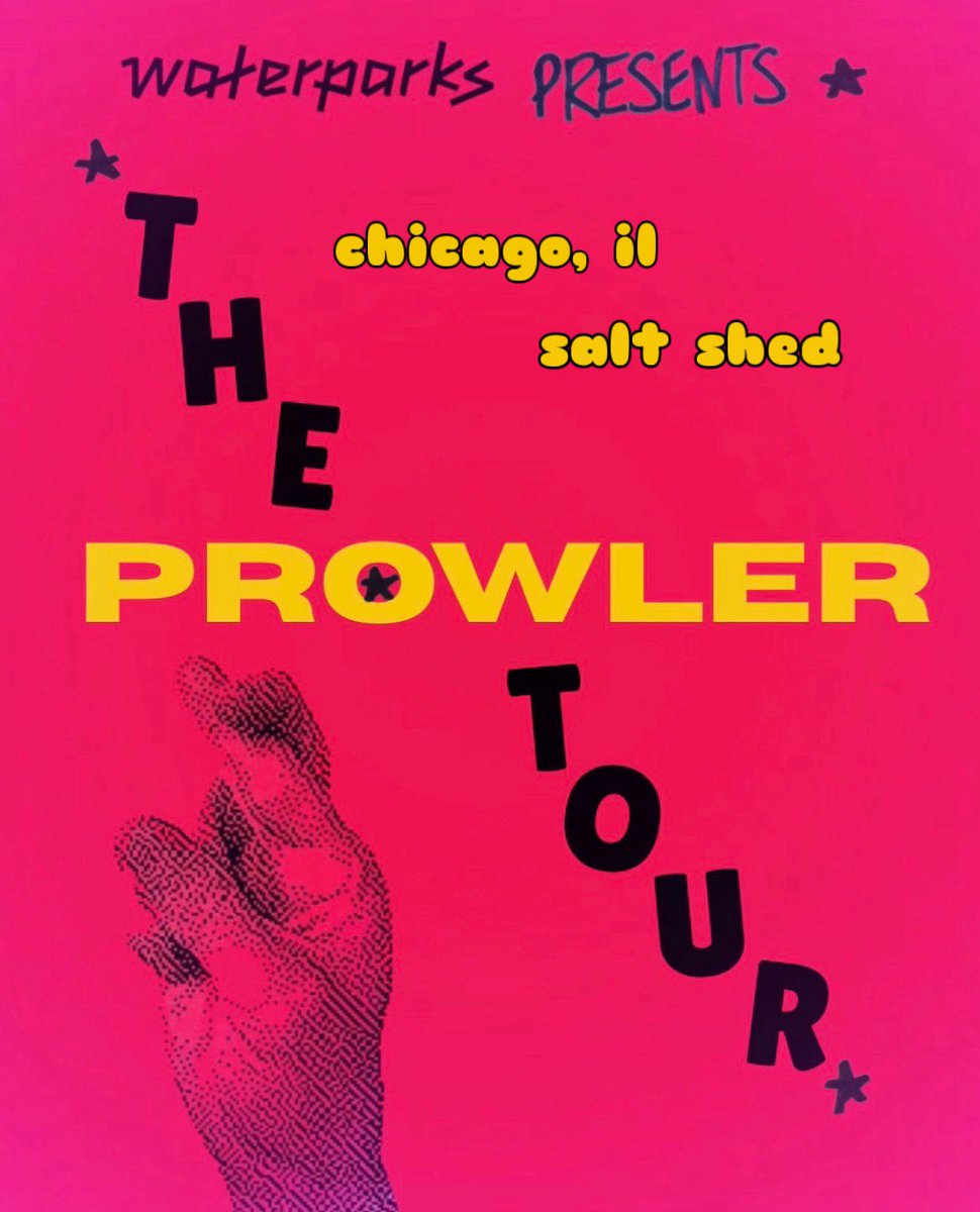 ‘The Prowler Tour’ Takes Chicago, IL tonight!! 💛

⏰ Doors: 6PM, <a href="/winonafighter/">WINONA FIGHTER</a> 7PM,  <a href="/HeartAttackMane/">HEART ATTACK MAN</a> 7:50PM, <a href="/waterparks/">WATERPARKS</a> 9PM
📍 Salt Shed
👥 2,000