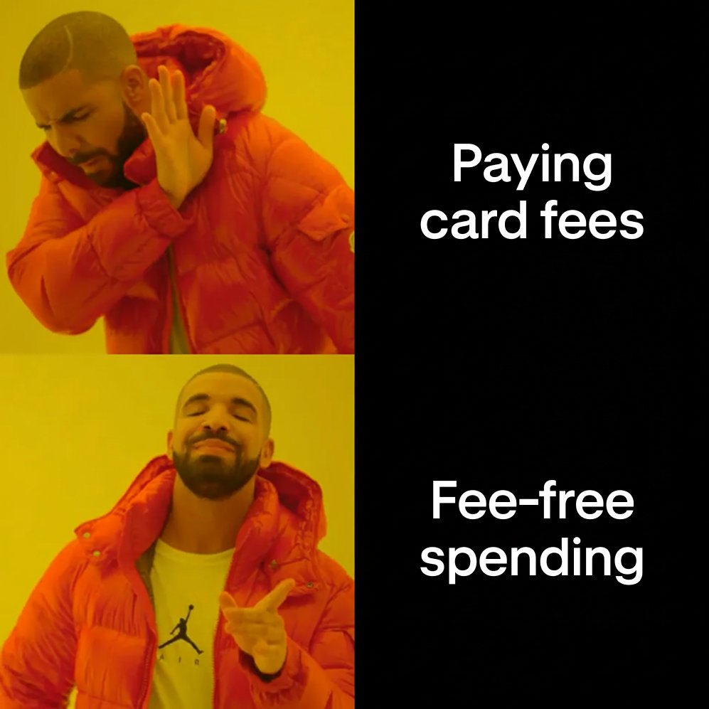 ❌ Paying card fees
✅ Fee-free spending*