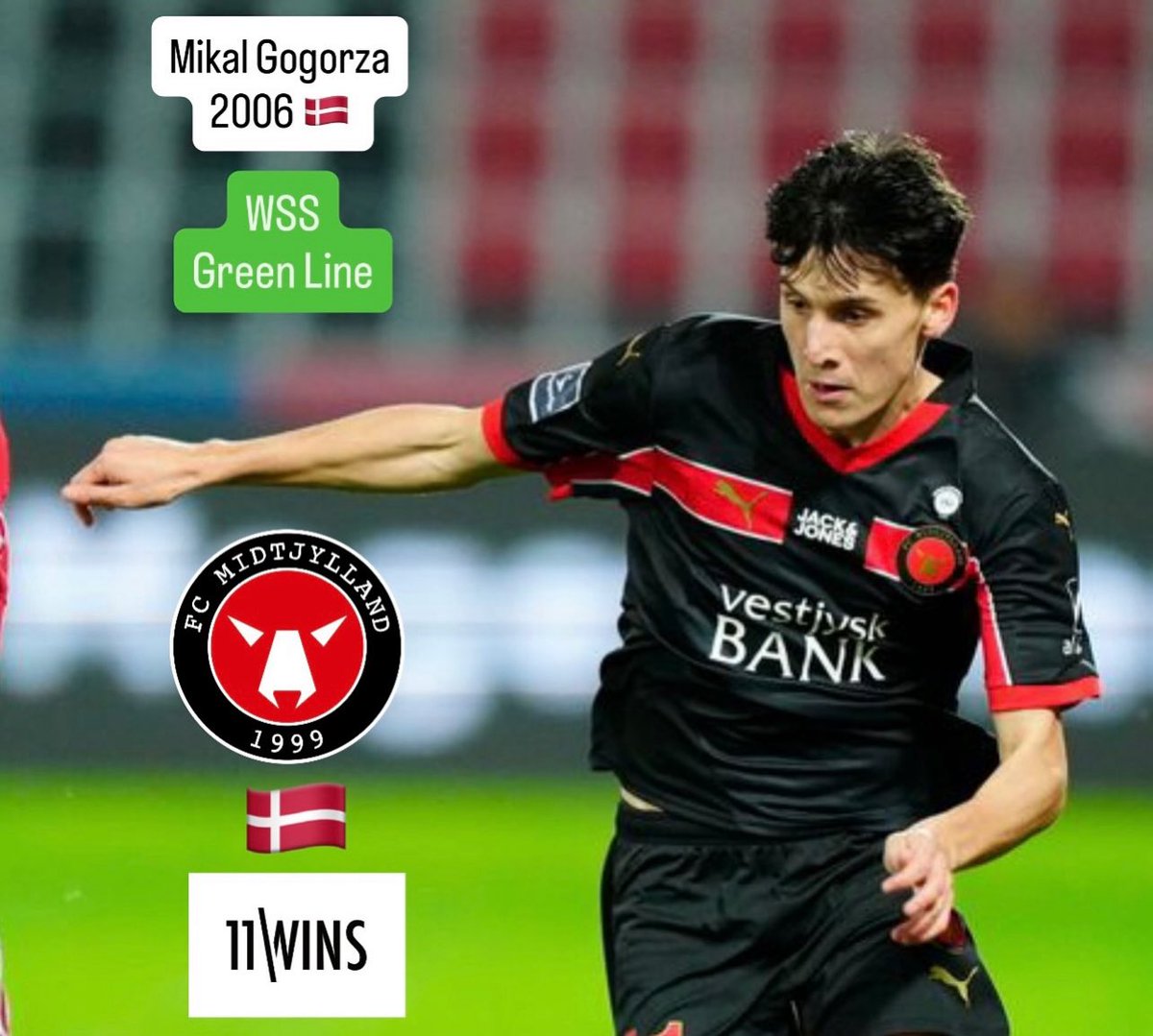 WSScouting's tweet image. WSS Gree Line 🟢
Mikal Gogorza 2006 🇩🇰 - FC Midtjylland 1999 🇩🇰 #gogorza #denmark #fcmidtjylland #midtjylland #superligaen #11wins #mcharena #fcm