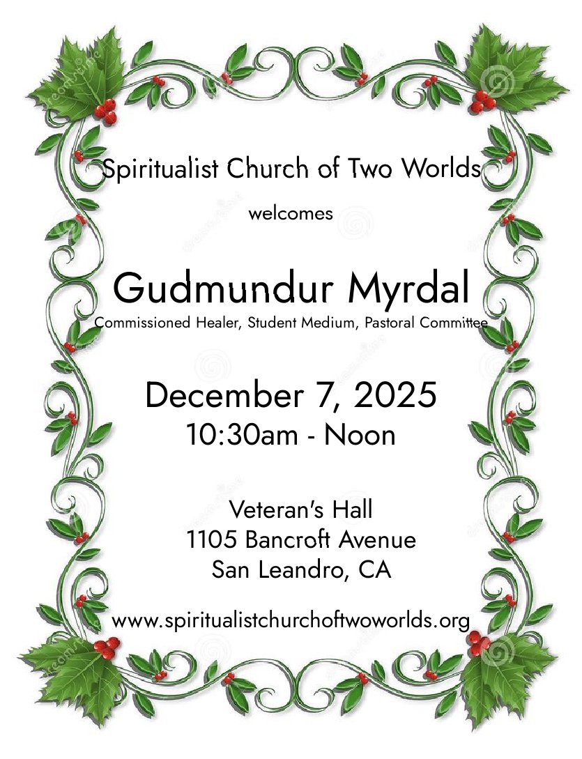 ChurchTwoWorlds's tweet image. Join us for a talk by Gudmundur Myrdal as he kicks off December. Gudmundur is a commissioned healer, student Medium and on our Pastoral Committee. 
.
#spiritualistchurchoftwoworlds #California