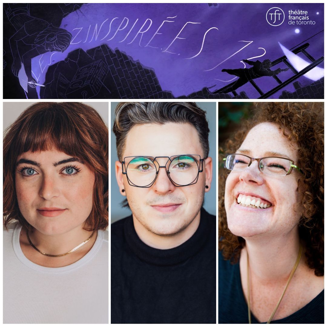 Watch five original texts come to life on the stage of the Berkeley Street Theatre at Le Théâtre français de Toronto's opening of Les Zinspiré·e·s: À la lumière des 13 Lunes. Congratulations to our very own Dharma Bizier, Danik McAfee and Melanie McNeill. Happy Opening you three!
