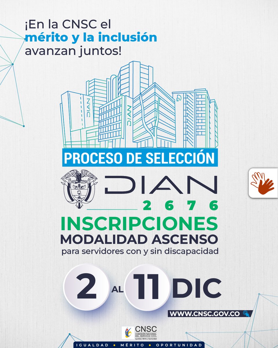 CNSCColombia's tweet photo. #Atención La @CNSCColombia inicia las inscripciones en la modalidad de Ascenso para servidores de carrera con y sin discapacidad, del proceso de selección DIAN 2676 ➡️ https://t.co/q3cGfIL2KI https://t.co/92wXyCO3qj